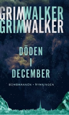 bokomslag Döden i December. Bombmannen. Rymningen.