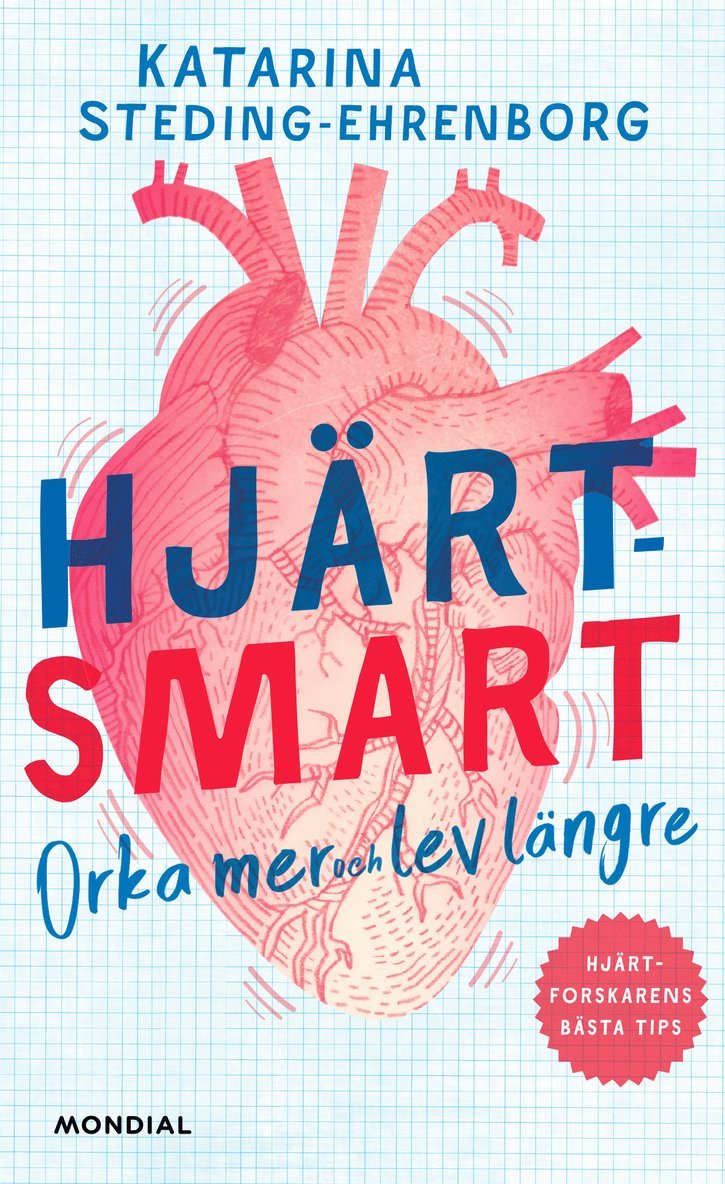 Katarina Steding-Ehrenborg - Hjärtsmart : orka mer och lev längre, Pocket