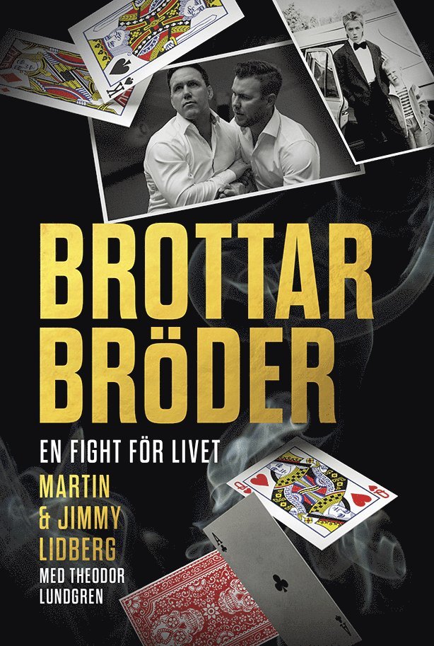 Brottarbröder : en fight för livet 1