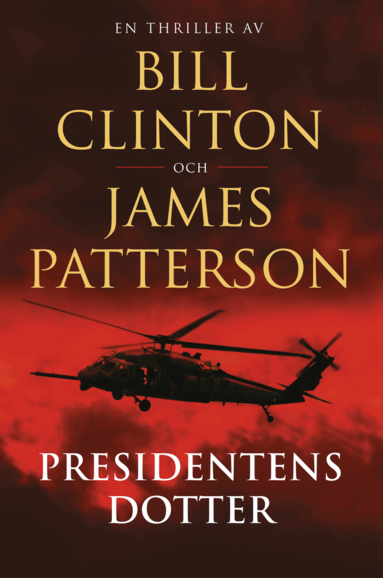 Bill Clinton, James Patterson - Presidentens dotter, Pocket