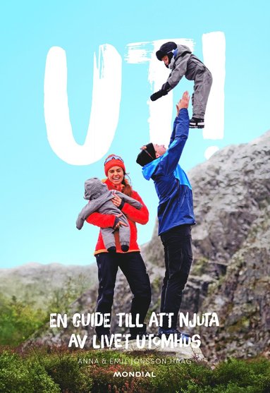 bokomslag Ut! : en guide till att njuta av livet utomhus