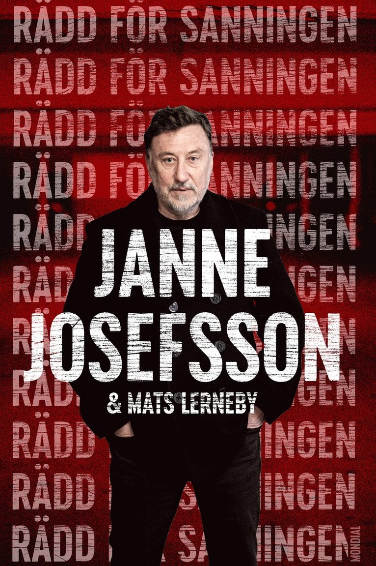 Janne Josefsson, Lerneby Mats - Rädd för sanningen, Inbunden