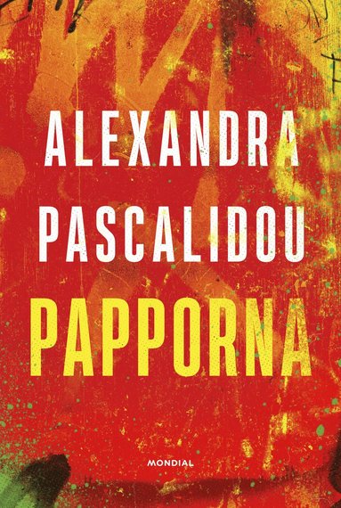 Alexandra Pascalidou - Var är papporna?, Inbunden