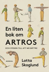 bokomslag En liten bok om artros : och stegen till att må bättre