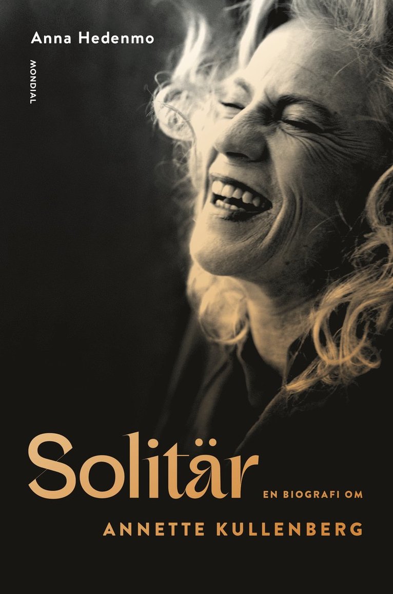 Solitär : en biografi om Annette Kullenberg 1
