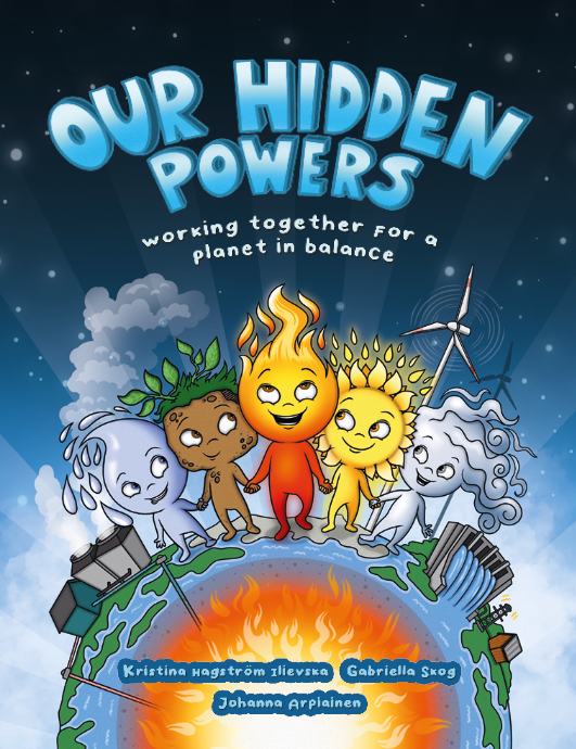 Our hidden powers : working together for a planet in balance 1