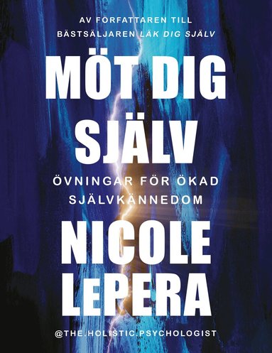 Nicole Lepera - Möt dig själv : övningar för ökad självkännedom, Häftad