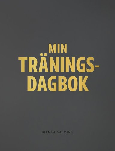 Bianca Salming - Min träningsdagbok, Kartonnage