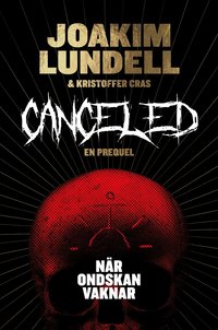 bokomslag Canceled : när ondskan vaknar