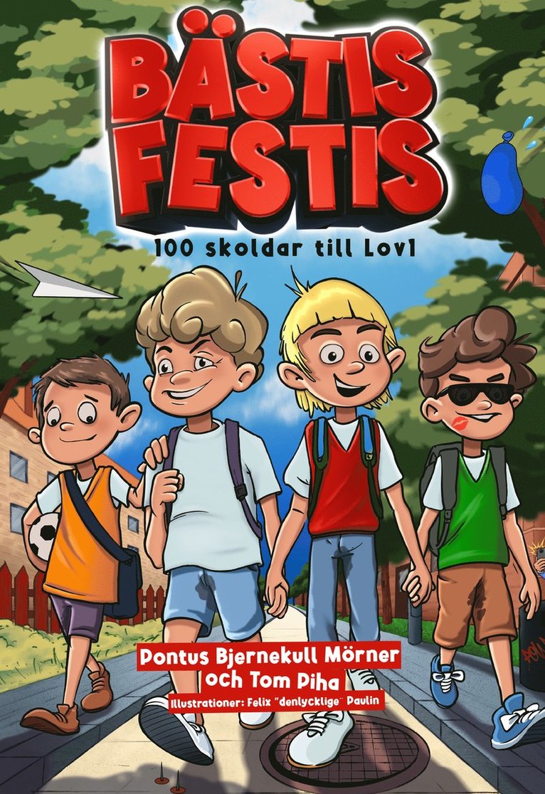 Bästis Festis : 100 skoldar till Lov1 1