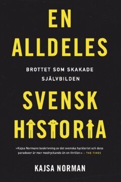 En alldeles svensk historia