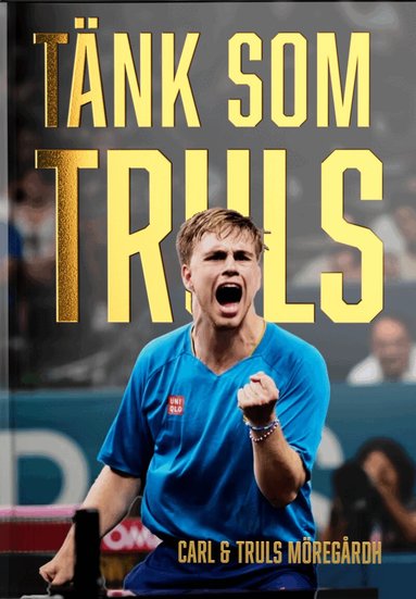Carl Möregårdh, Truls Möregårdh - Tänk som Truls, Häftad