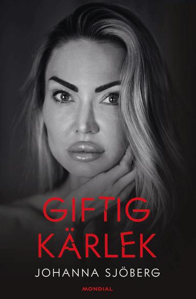 Johanna Sjöberg - Giftig kärlek, Häftad