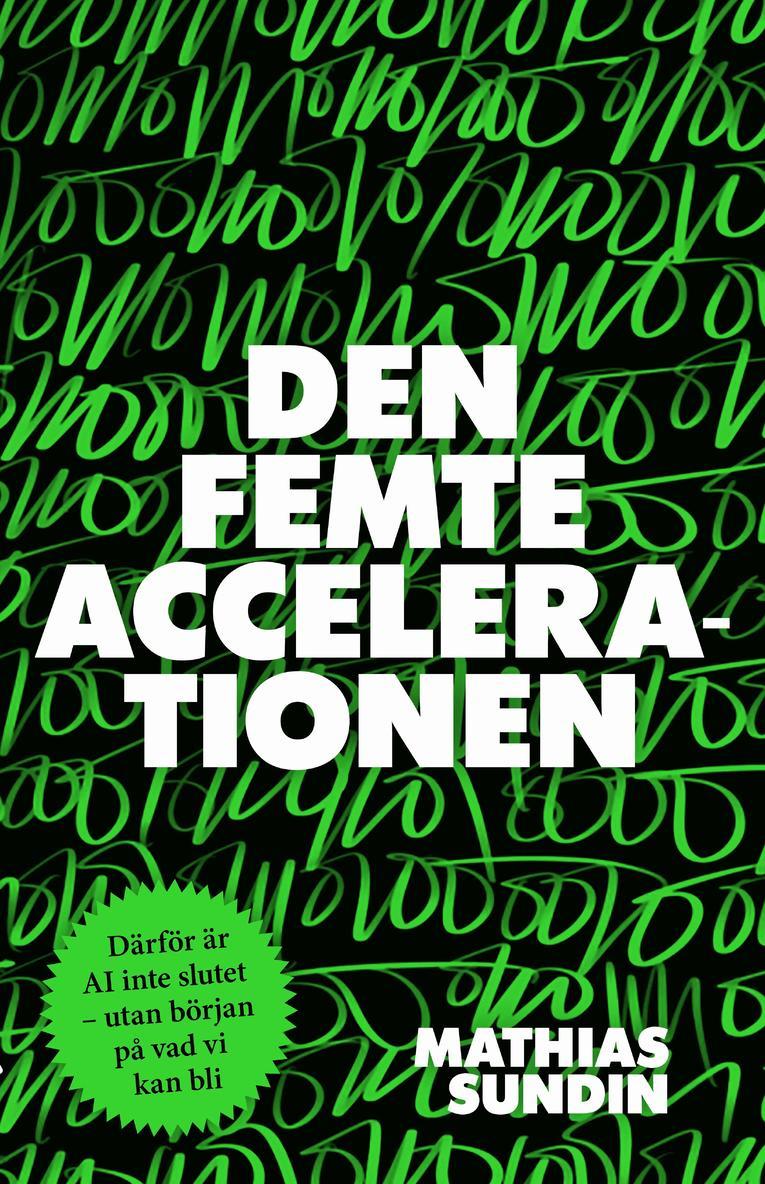 Den femte accelerationen