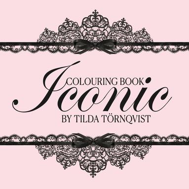 Tilda Törnqvist - Iconic colouring book, Häftad