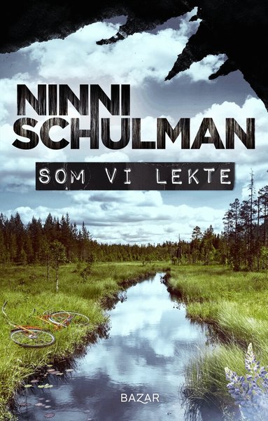 Ninni Schulman - Som vi lekte, Inbunden