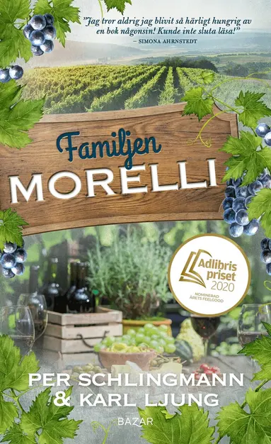 Karl Ljung, Per Schlingmann - Familjen Morelli : en gastronomisk feelgoodroman, Pocket
