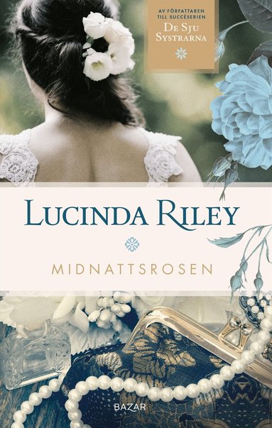 Lucinda Riley - Midnattsrosen, Pocket