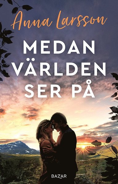 bokomslag Medan världen ser på