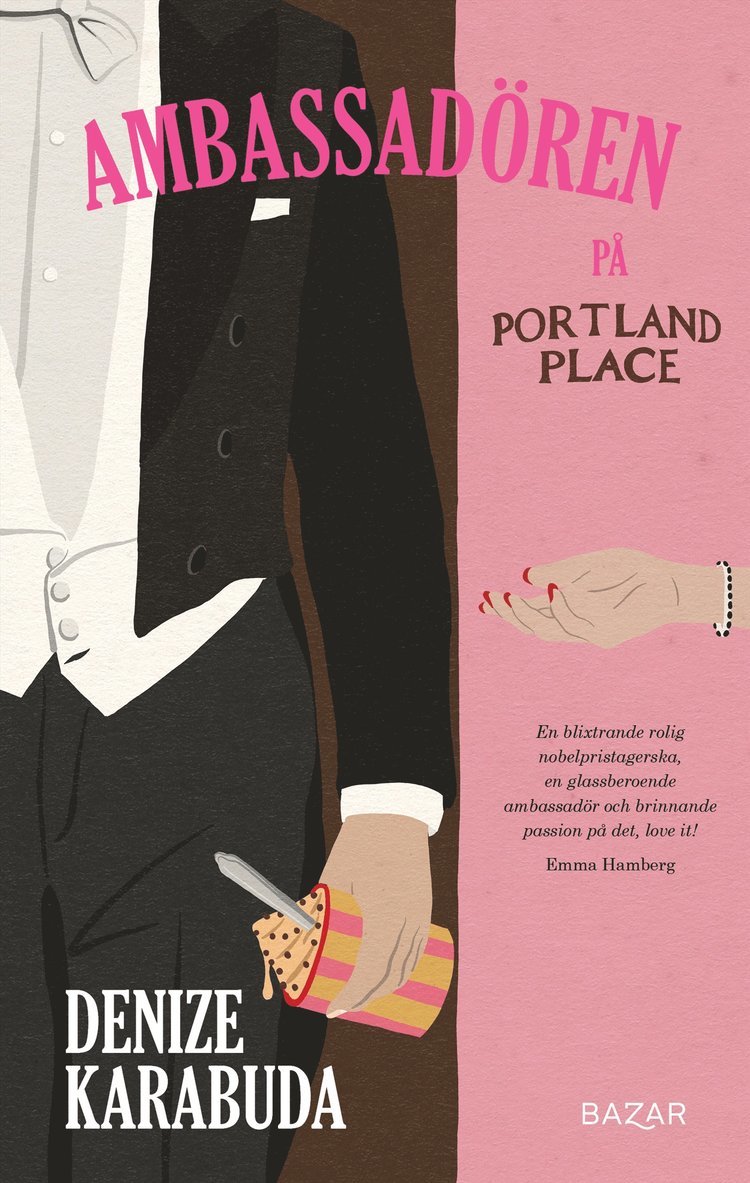 Denize Karabuda - Ambassadören på Portland Place, Inbunden