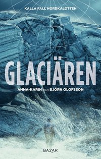 bokomslag Glaciären