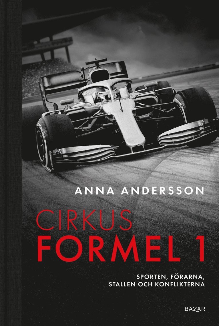 Anna Andersson - Cirkus Formel 1, Inbunden