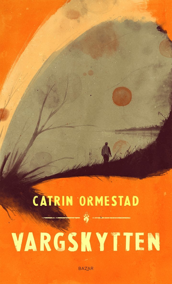 Catrin Ormestad - Vargskytten, Inbunden