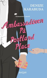 bokomslag Ambassadören på Portland Place