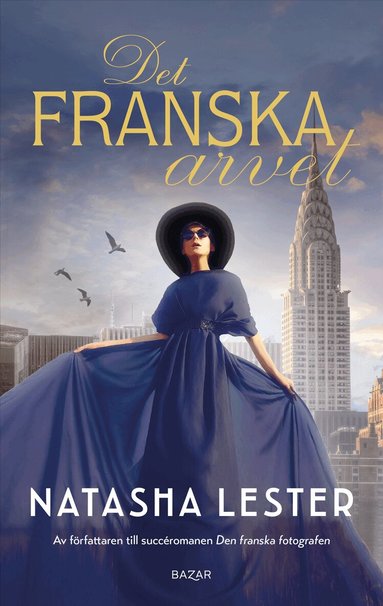 Natasha Lester - Det franska arvet, Inbunden