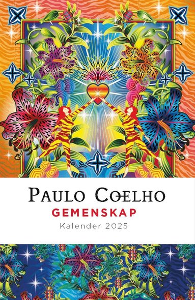 Kalender 2025 Paulo Coelho : Gemenskap, Övrigt