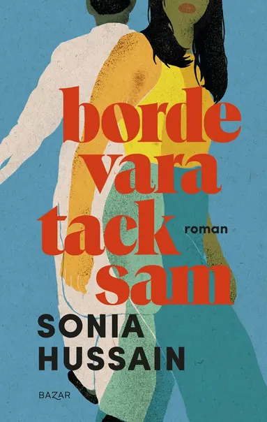 Sonia Hussain - Borde vara tacksam, Pocket