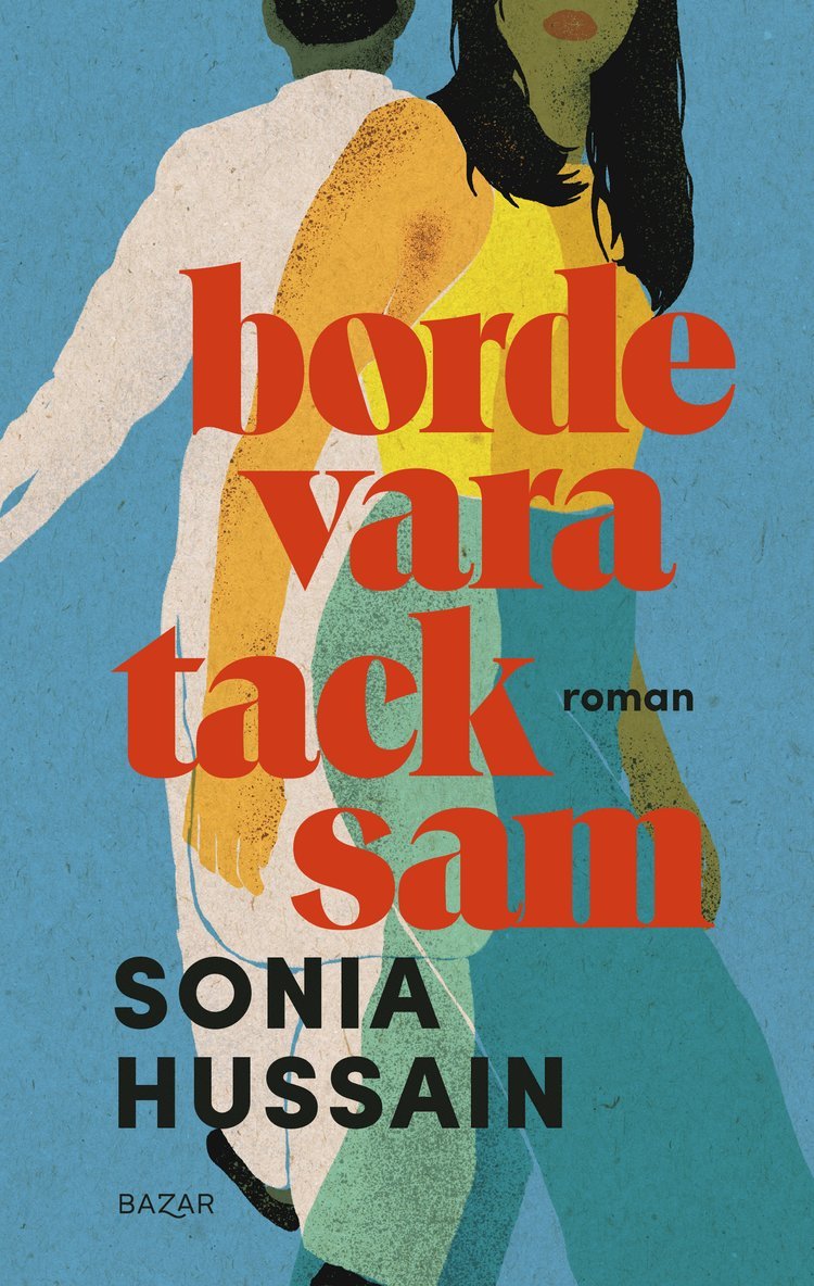 Sonia Hussain - Borde vara tacksam, Pocket