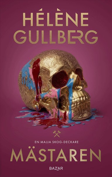 Hélène Gullberg - Mästaren, Inbunden