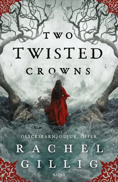 Rachel Gillig - Two Twisted Crowns (svensk utgåva), Häftad