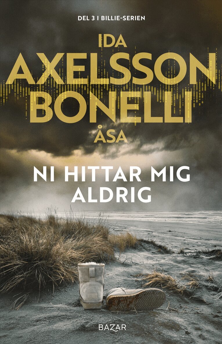 Ida Axelsson, Åsa Bonelli - Ni hittar mig aldrig, Inbunden