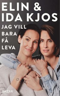 bokomslag Jag vill bara få leva