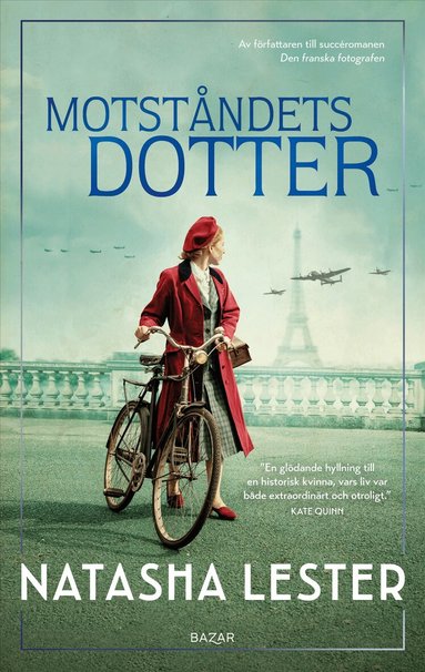 Natasha Lester - Motståndets dotter, Inbunden