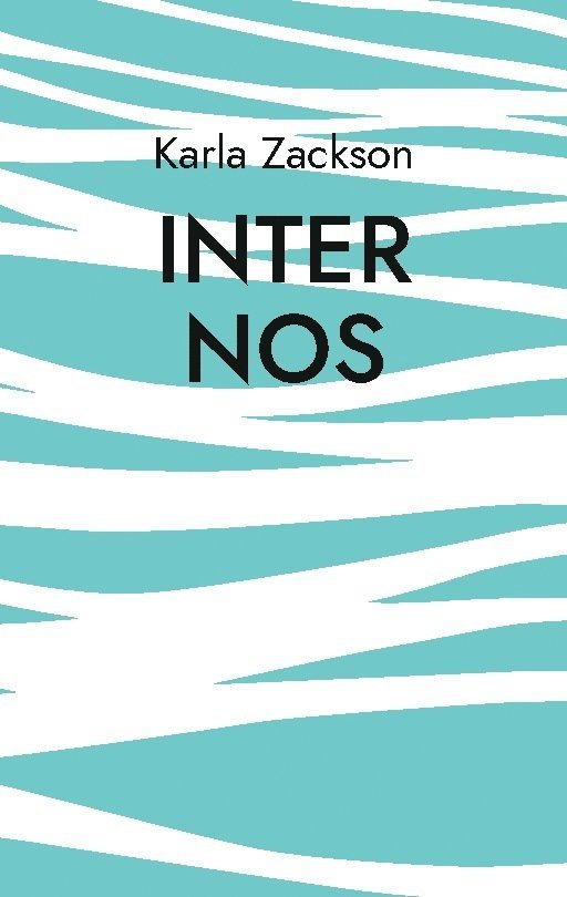 Karla Zackson - Inter nos, Häftad