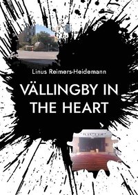 bokomslag Vällingby in the heart : attractions in the suburbs
