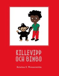 bokomslag Killevipp och Bimbo