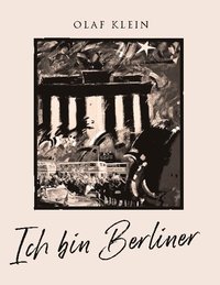 bokomslag Ich bin Berliner
