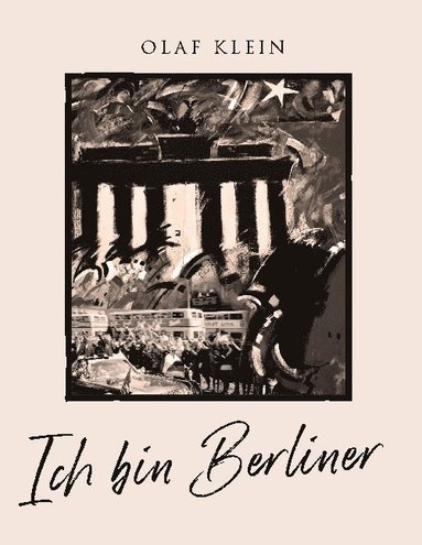 bokomslag Ich bin Berliner