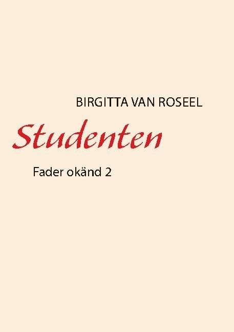 Studenten : fader okänd 2