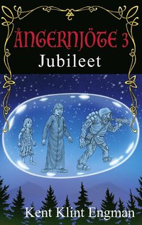 bokomslag Ångernjöte 3: Jubileet