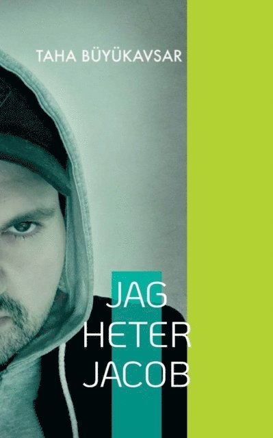 Taha Büyükavsar - Jag heter Jacob, Häftad