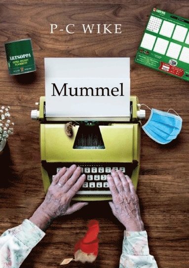 bokomslag Mummel: Spår av profetior i köttrymden