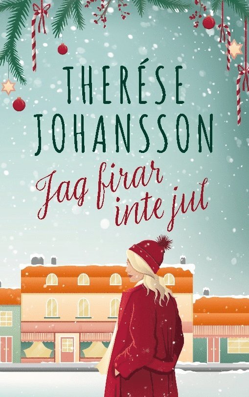 Therese Johansson, Therése Johansson - Jag firar inte jul, Häftad