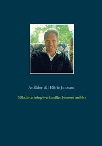 bokomslag Förteckning anfäder och anmödrar till Börje Jonsson