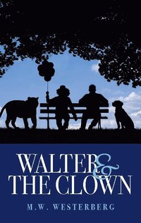 bokomslag Walter and the Clown: Walter's saga book one