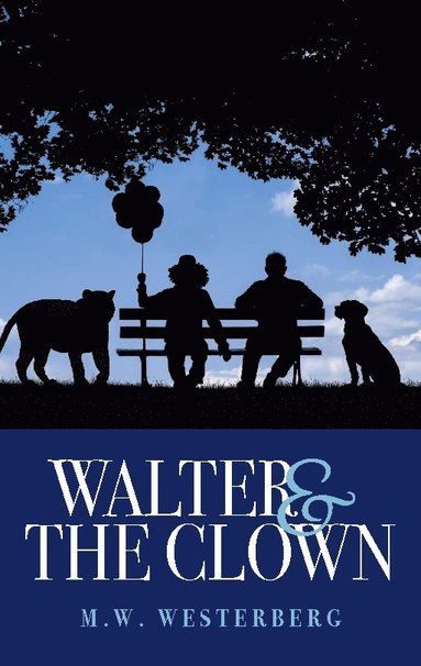 bokomslag Walter and the Clown: Walter's saga book one